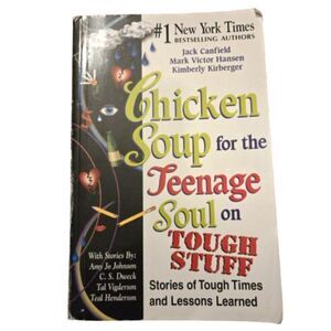 Chicken Soup for the Teenage Soul on Tough Stuff